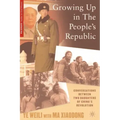 Growing Up in the People's Republic: Conversations Between Two Daughters of China's Revolution