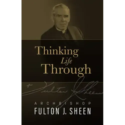 Thinking Life Through