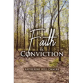 Faith and Conviction