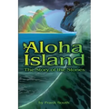 Aloha Island: The Story of the Stones