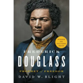 Frederick Douglass: Prophet of Freedom