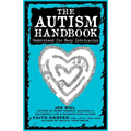 The Autism Handbook: Everything You Wanted to Know about Life on the Spectrum