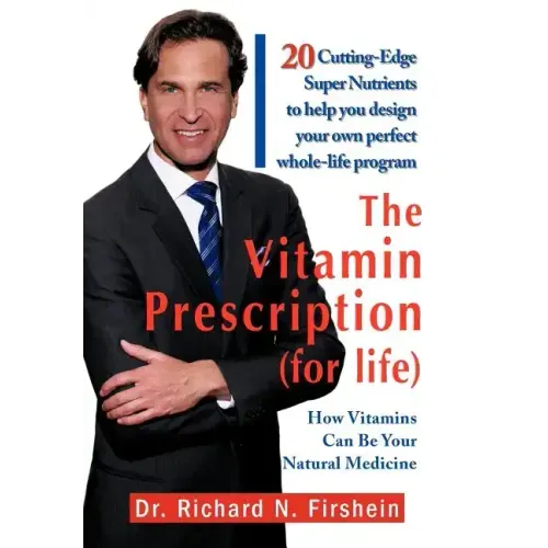 The Vitamin Prescription (for life)