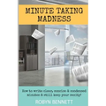 Minute Taking Madness
