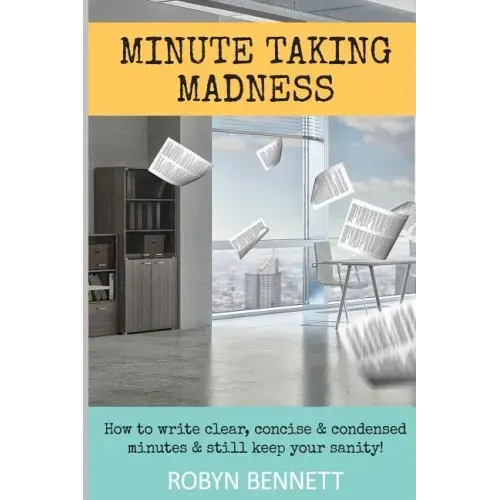 Minute Taking Madness