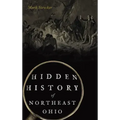 Hidden History of Northeast Ohio