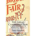The Great Cambridge Fair: A History of Fairs in Washington County