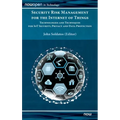 Security Risk Management for the Internet of Things: Technologies and Techniques for IoT Security, Privacy and Data Protection