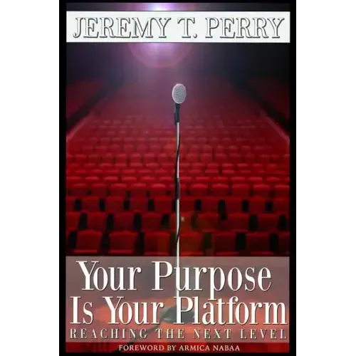 Your Purpose Is Your Platform: Reaching the Next Level