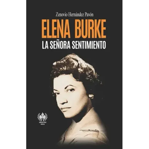 Elena Burke. La Señora sentimiento