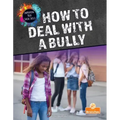 How to Deal with a Bully