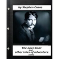 The open boat, and other tales of adventure (1898) by Stephen Crane