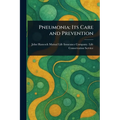 Pneumonia: Its Care and Prevention