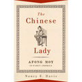 The Chinese Lady: Afong Moy in Early America