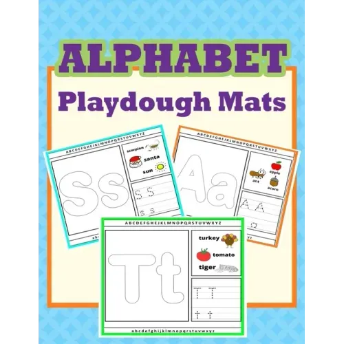 Alphabet Playdough Mats: Alphabet Activities to Practice Writing Letters, Alphabet Playdough Mats For Kids