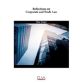 Reflections on Corporate and Trade Law