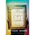 The Tsar of Love and Techno: Stories