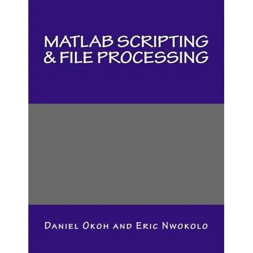 MATLAB Scripting & File Processing