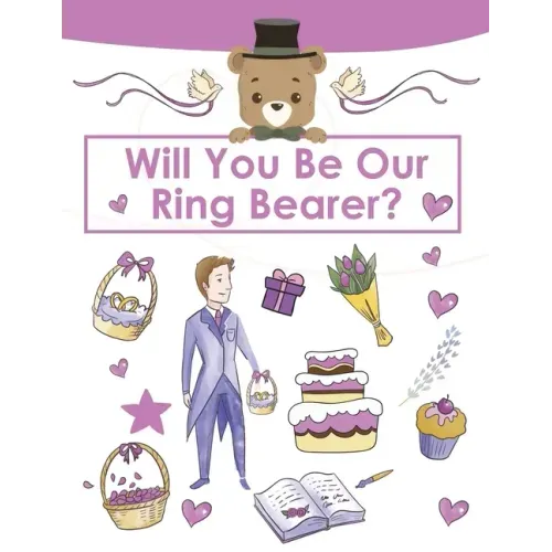Ring Bearer Proposal, Will You Be Our Ring Bearer?: Activity Book, Ring Bearer Gift For That Special Little Boy, Wedding Party, Notebook, Journal