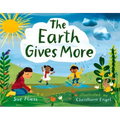 The Earth Gives More