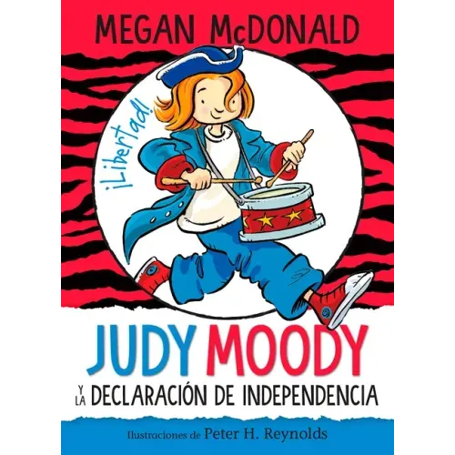 Judy Moody Y La Declaración de Independencia / Judy Moody Declares Independence