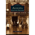 Augusta: Surviving Disaster