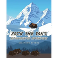 Zack the Yak's Mountaintop Adventure
