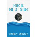 Magic on a Dime: Oh a Canadian Dime!