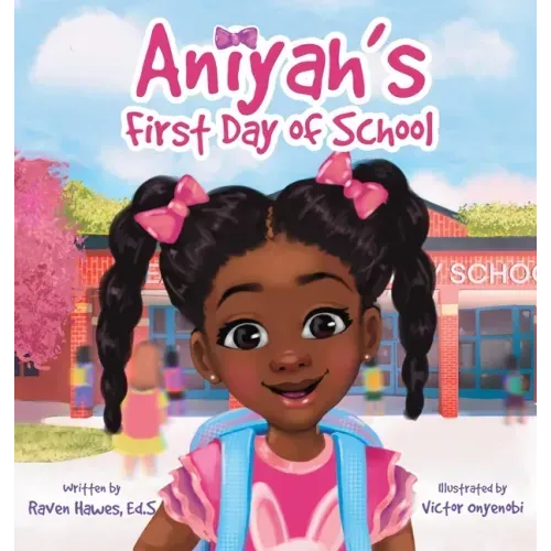 Aniyah's First Day of School