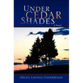 Under Cedar Shades