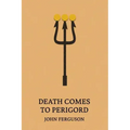 Death Comes to Perigord
