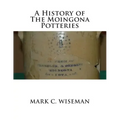 A History of The Moingona Potteries