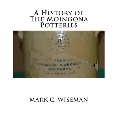 A History of The Moingona Potteries