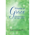 Points of Grace: Empowerment for Hard Times