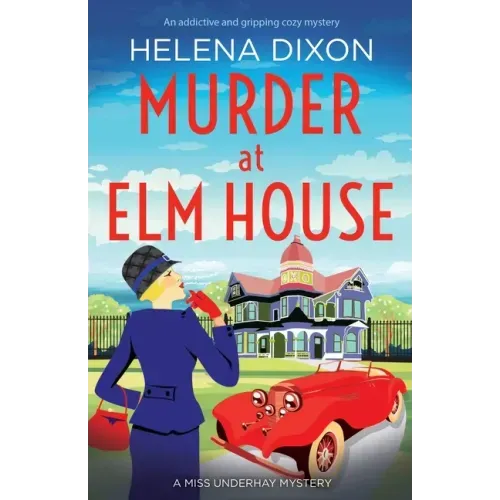 Murder at Elm House: A totally unputdownable historical cozy mystery