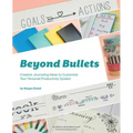Beyond Bullets: Creative Journaling Ideas to Customize Your Personal Productivity System