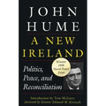 A New Ireland: Politics, Peace, and Reconciliation