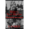 Hitler's Nazi Hit List: Third Reich Most Wanted