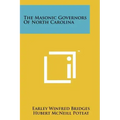 The Masonic Governors of North Carolina
