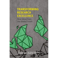 Transforming Research Excellence: New Ideas from the Global South