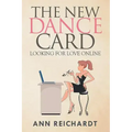 The New Dance Card: Looking For Love Online