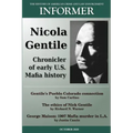 Informer: The History of American Crime and Law Enforcement - October 2020: Nicola Gentile, Chronicler of Early U.S. Mafia Histo