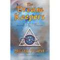 The Dream Keepers: (Mysteries Of Earth Tetralogy) (Book 1) Young Adult Fantasy Paranormal Romance