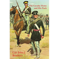 The Cavalry Horse and His Pack