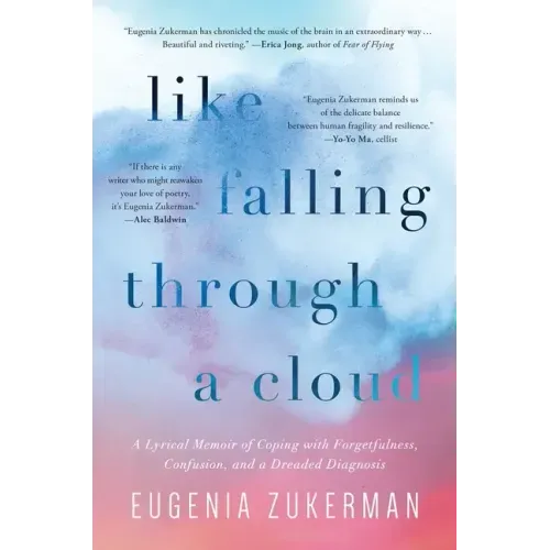 Like Falling Through a Cloud: A Lyrical Memoir