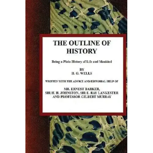 The outline of History, Volume I