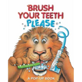 Brush Your Teeth, Please: A Pop-Up Book