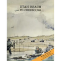 Utah Beach to Cherbourg: 6 - 27 June 1944