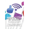 Social Media Effects on Children and Adolescents: An Interactive Research Carried Out by Students at Proyecto Arca