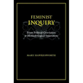 Feminist Inquiry: From Political Conviction to Methodological Innovation